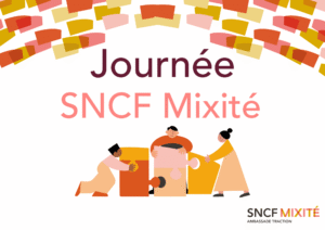 Venez à la journée SNCF Mixité – Portée par l&rsquo;Ambassade Traction